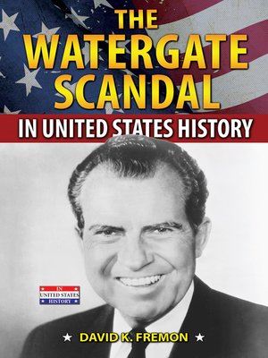 cover image of The Watergate Scandal in United States History
